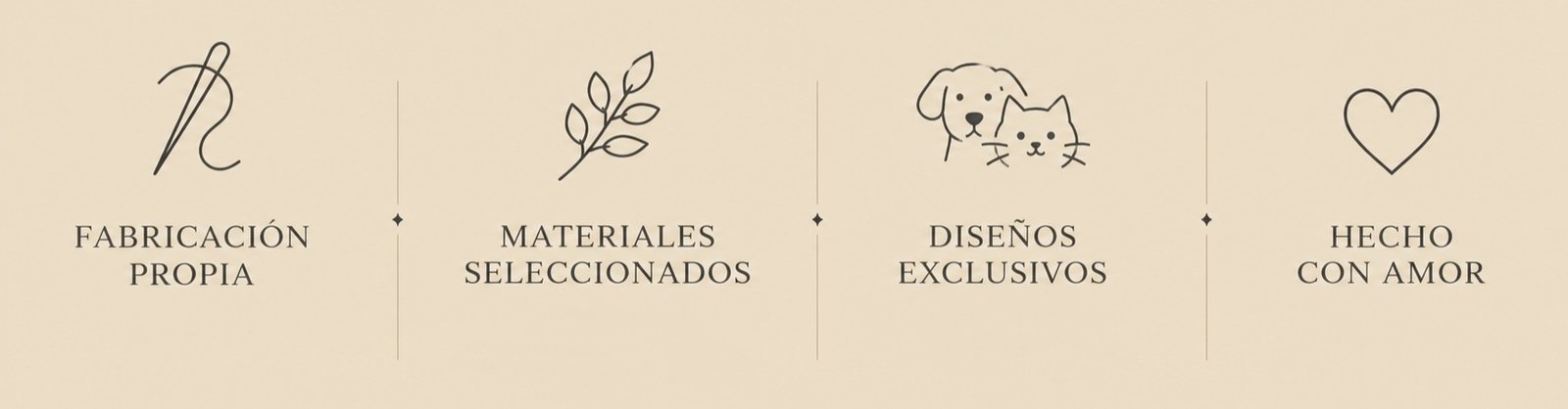 Fabricación Propia, Materiales Seleccionados, Diseños Exclusivos, Hecho Con Amor